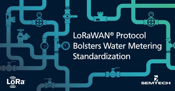 Le protocol LoRaWAN®renforce la normalisation des compteurs d'eau