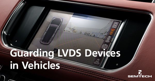 车辆中保护LVDS设备