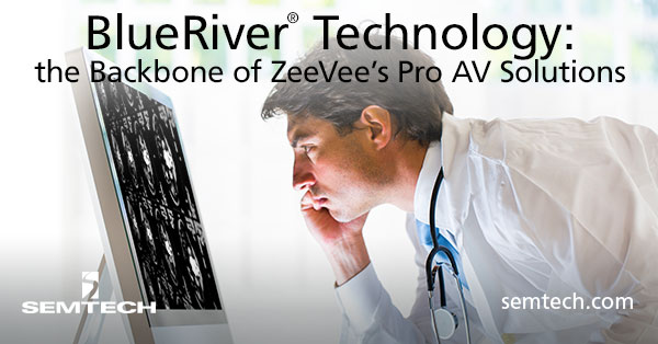 Blueriver 188bet金博宝滚球Technology：Zeevee的Pro AV Solutions的骨干