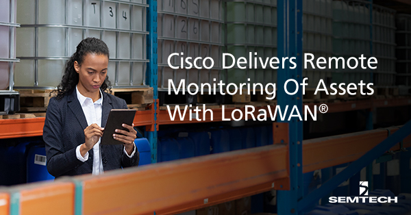 Cisco通过Lorawan®进行远程监控资产监控