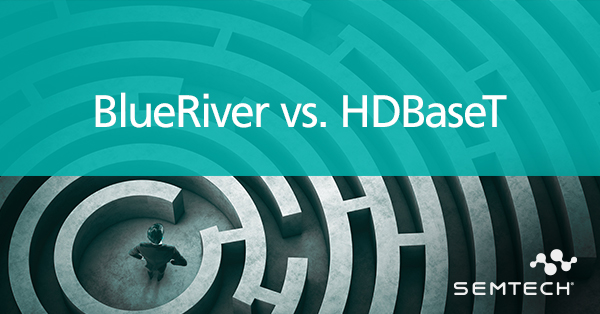 BlueRiver HDBaseT标准和解释