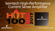 Semtech为EDN热门产品选择的高性能当前感官放大器下一代当前感官放大器具有低功耗和高端消费者，企业计算，通信和Indust的高精度