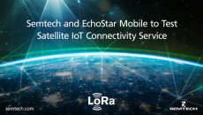 Semtech和EchoStar移动测试卫星物联网连接服务结合LoRaWAN®