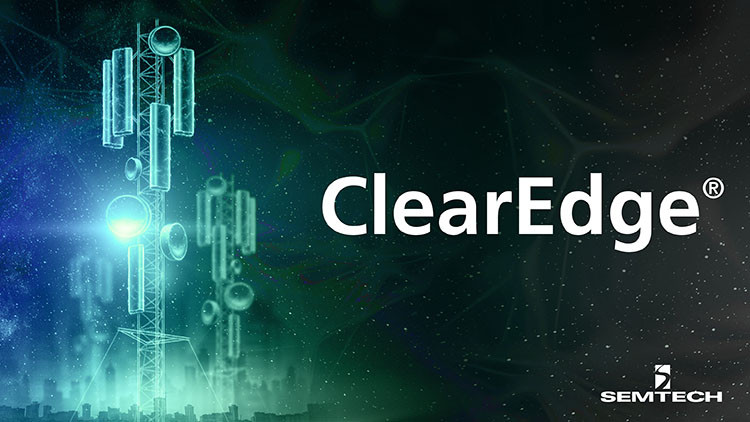 Semtech扩展ClearEdge®集成电路平台，用于5G有源天线单元和基带单元